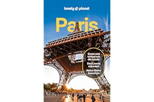 LONELY PLANET Reiseführer Paris: Eigene Wege gehen und Einzigartiges erleben.