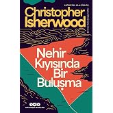 Nehir Kıyısında Bir Buluşma