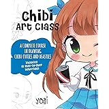 Chibi Art Class: A Complete Course in Drawing Chibi Cuties and Beasties - Includes 19 step-by-step tutorials!