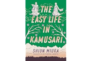 The Easy Life in Kamusari: 1 (Forest)