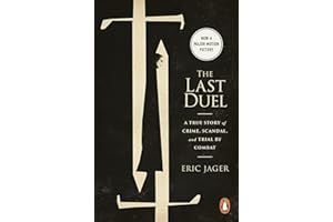 The Last Duel: Now a major film starring Matt Damon, Adam Driver and Jodie Comer