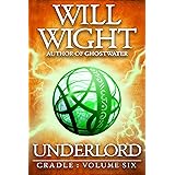 Underlord (Cradle Book 6)