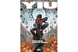 Yiu, tome 4 : Prie pour qu'elle meure