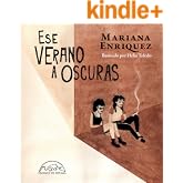 Ese verano a oscuras (Voces / Literatura n&ordm; 289)