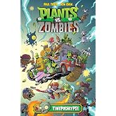 Plants vs. Zombies Volume 2: Timepocalypse