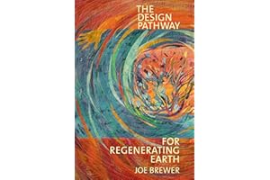 The Design Pathway for Regenerating Earth