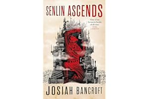 Senlin Ascends: Book One of the Books of Babel