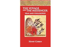 The Voyage and the Messenger: Iran and Philosophy