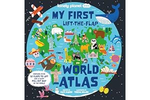 Lonely Planet Kids My First Lift-the-Flap World Atlas: Interactive Kids' Atlas with 40 Flaps, Fun Facts, Search-and-Find Games & Giant Pull-Out Map
