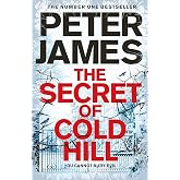 The Secret of Cold Hill: From the Number One Bestselling Author of the DS Roy Grace Series