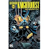 Batman Knightquest The Crusade Vol. 1: Volume 1
