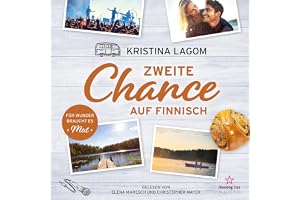 Zweite Chance auf Finnisch - Für Wunder braucht es Mut: Finn-Love-Trilogie 1