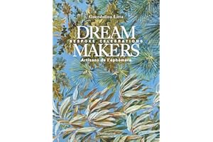 Dream Makers: Bespoke Celebrations: The Art of Bespoke Celebrations