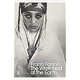 The Wretched of the Earth (Penguin Modern Classics)