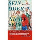 Sein oder Nichtsein: Roman
