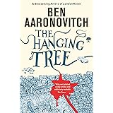 The Hanging Tree: Book 6 in the #1 bestselling Rivers of London series (A Rivers of London novel)