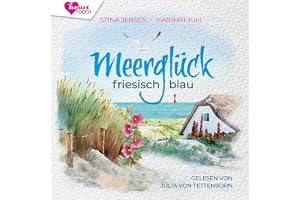 Meerglück, friesisch blau: Meerglück-Reihe - Vol. 1