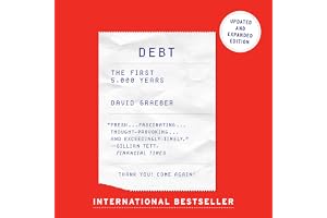 Debt - Updated and Expanded: The First 5,000 Years