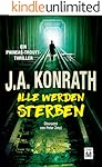 Alle werden sterben (Ein Phineas-Troutt-Thriller 3)