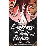 The Empress of Salt and Fortune (The Singing Hills Cycle Book 1)