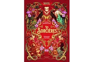 Les Sorcières: L'Encyclopédie du Merveilleux - tome 1