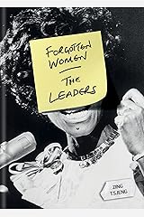 Forgotten Women: The Leaders Kindle Edition