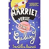 Harriet Vs The Galaxy