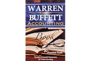 Warren Buffett Accounting Book: Reading Financial Statements for Value Investing