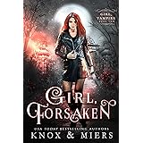 Girl, Forsaken (Girl, Vampire Book 2)