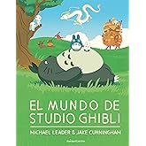El mundo de Studio Ghibli (Series y Pel&iacute;culas)