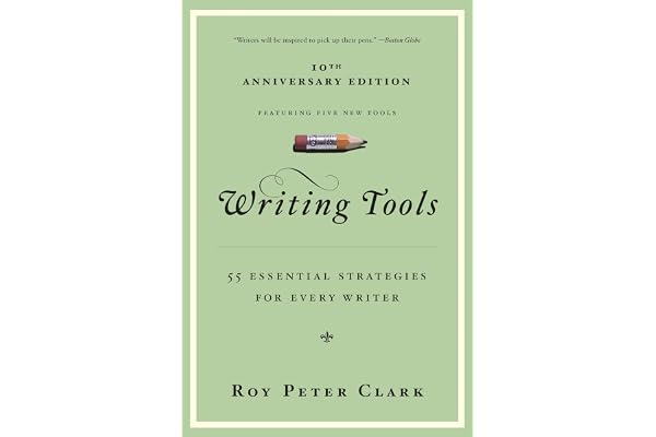 Writing Tools: 50 Essential Strategies for Every Writer