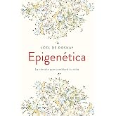 Epigen&eacute;tica: La ciencia que cambiar&aacute; tu vida (Ariel)