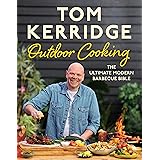 Tom Kerridge's Outdoor Cooking: The ultimate modern barbecue bible