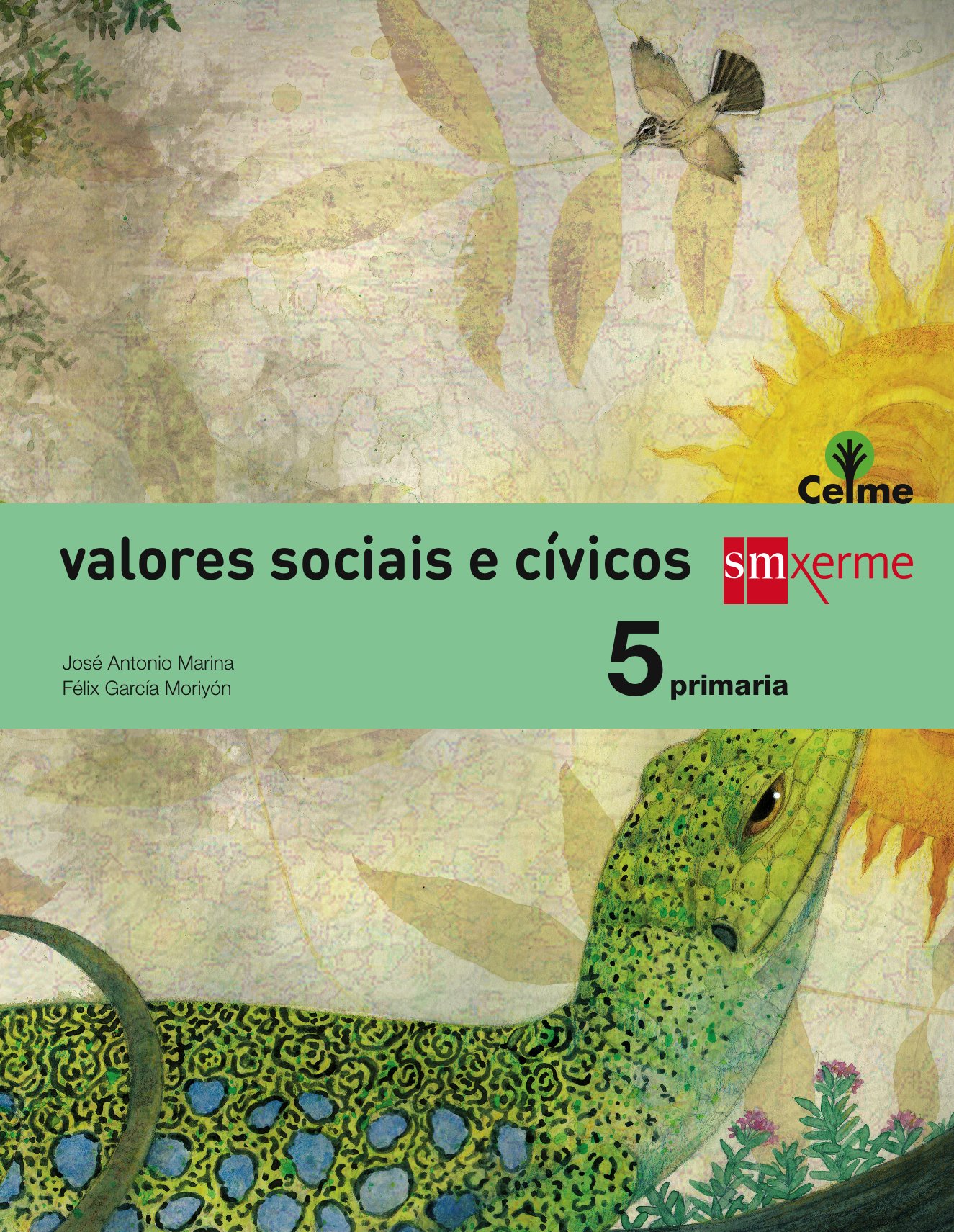 Valores sociais e cívicos. 5 Primaria. Celme