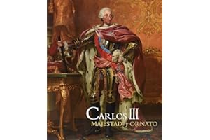 Carlos III. Majestad y Ornato (SIN COLECCION)