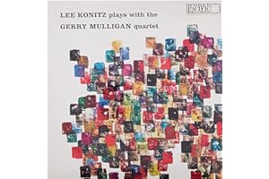 Lee Konitz Plays With The Gerry Mulligan Quartet (Blue Note Tone Poet Series)