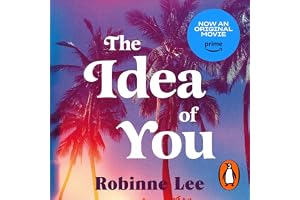 The Idea of You: The million-copy bestseller and major film starring Anne Hathaway and Nicholas Galitzine
