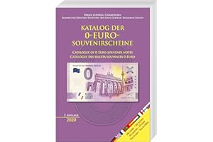 Katalog der 0-Euro-Souvenirscheine: Catalogue of 0-Euro souvenir notes / Catalogue des billets souvenirs 0-Euro
