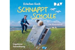 Schnappt Scholle. Ein Küstenkrimi: Ungekürzte Autorenlesung mit Krischan Koch (5 CDs) (Thies Detlefsen & Nicole Stappenbek)