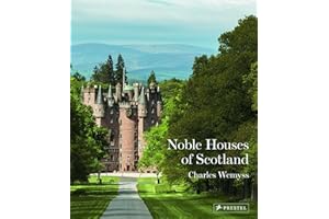 The Noble Houses of Scotland: 1660-1800