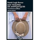 Los violines de Saint-Jacques: 593 (Andanzas)