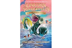 The Madre de Aguas of Cuba: The Unicorn Rescue Society: 5