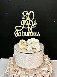 Any Number Birthday Wedding Anniversary 30th Birthday Topper 30 Years Of Fabulous Birthday Topper Mr And Mrs Wedding Cake Topper Wedding Party Favors Amazon Co Uk Home Kitchen