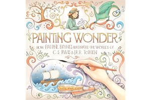 Painting Wonder: How Pauline Baynes Illustrated the Worlds of C. S. Lewis and J.R.R. Tolkien