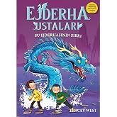 Ejderha Ustaları 3 - Su Ejderhasının Sırrı