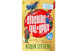 The Ministry of Unladylike Activity 3: A Stocking Full of Spies: The exciting new adventure from the bestselling author of Murder Most Unladylike
