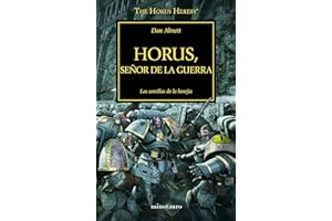Warhammer The Horus Heresy nº 01/54 Horus Señor de la guerra: Las semillas de la herejía: 1