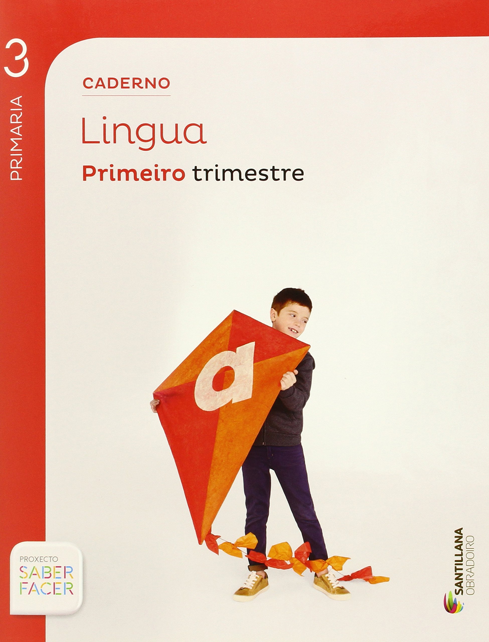 CADERNO LINGUA 3 PRIMARIA 1 TRIM SABER FACER