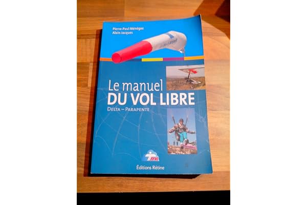 Le manuel du vol libre de la fédération française de Vol libre