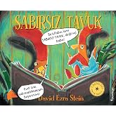 Sabırsız Tavuk